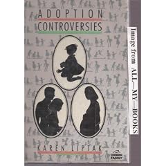 Adoption Controversies (The Changing Family)