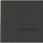 ZERO KARAT: The Donna Schneier Gift to the American Craft Museum book cover