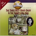 The 3 Billy Goats Gruff 3 Little Pigs by  Holly Hunter w and Art Lande 