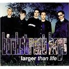 Click here to buy Larger Than Life (australian) by  Backstreet Boys .