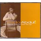 Click here to buy Ain't Never Gonna Give You Up by  Paula Abdul .