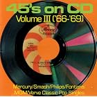 45's on CD, Vol. 3 (1966-1969) by Various Artists, Jay & The Techniques, Eric Burdon & The Animals, Sir Douglas Quintet, and Crazy World of Arthur Brown