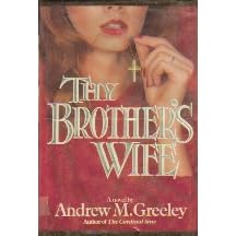 Thy Brother's Wife ([The Passover trilogy]) by  Andrew M. Greeley