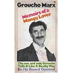 Groucho Marx Memoirs of a Mangy Lover book cover