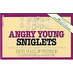 Angry Young Sniglets (Snig'lit : Any Word That Doesn't Appear in the Dictionary, But Should) book cover