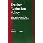 Teacher Evaluation Policy: From Accountability to Professional Development (S U N Y Series on Educational Leadership) by Daniel Linden Duke