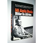 Idi Amin Dada: Hitler in Africa book cover