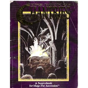 *OP Book Of Chantries (Mage) by Steven C. Brown, Robert Hatch, and Phil Brucato