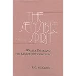 The Sensible Spirit: Walter Pater and the Modernist Paradigm book cover