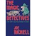The Magic Detectives: Join Them in Solving Strange Mysteries