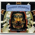 Click here to buy Visions Speaking by  Brooke Medicine Eagle .