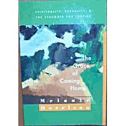 The Grace of Coming Home: Spirituality, Sexuality, and the Struggle for Justice