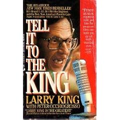 Tell It To The King