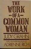 Work of a Common Woman: The Collected Poetry of Judy Grahn 1964 to 1977