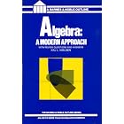 Algebra a Modern Approach by  Kaj L. Nielsen
