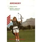 Archery (Sports and Fitness Series) by Wayne McKinney and Michael McKinney