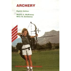 Archery (Sports and Fitness Series) by Wayne McKinney and Michael McKinney