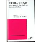 Ultrasound: Its Chemical, Physical, and Biological Effects by Kenneth Suslick