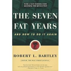 The Seven Fat Years: And How to Do It Again