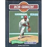 Bob Gibson (Baseball Legends) book cover