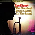 Click here to buy Greatest Dance Band in the Land by  Les Elgart .