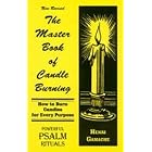 Click here to buy The Master Book of Candle Burning: How to Burn Candles for Every Purpose by  Henry Gamache.