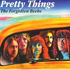 The Forgotten Beebs by The Pretty Things