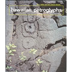 Hawaiian Petroglyphs (Bernice P. Bishop Museum Special Publication)
