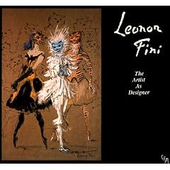 Leonor Fini: The artist as designer : an exhibition of ballet, theater, film, book & commercial designs