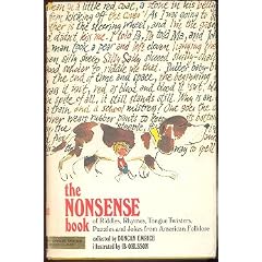 The Nonsense Book of Riddles, Rhymes, Tongue Twisters, Puzzles and Jokes from American Folklore