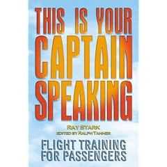 This Is Your Captain Speaking