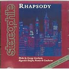 Rhapsody: Works by George Gershwin by  Joan Zucker, Lori Lovato, Tia Perdomo, George Gershwin, and Earl Wild 
