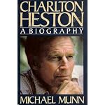 Charlton Heston : A Biography book cover