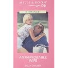 An Improbable Wife (Romance) by Sally Carleen
