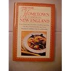Hometown Cooking in New England: From Stews and Chowders to Cobblers and Pies, the Best... by  Sandra J. Taylor