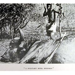 Big Game Hunting in North-Eastern Rhodesia (The Peter Capstick Library)