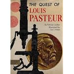 The quest of Louis Pasteur book cover