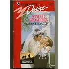 Marriage Texas Style! (Silhouette Desire, No 745) by Annette Broadrick