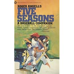 Five Seasons: A Baseball Companion