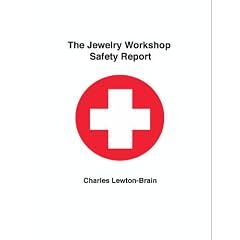 The Jewelry Workshop Safety Report
