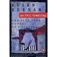 An Evil Cradling: The Five-Year Ordeal of a Hostage
