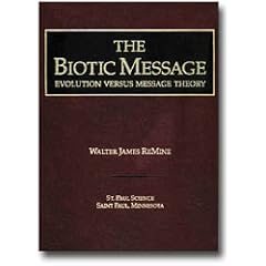 The Biotic Message: Evolution Versus Message Theory