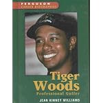Tiger Woods: Professional Golfer (Ferguson Career Biographies) book cover