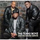 Only the Strong Survive by  Randy Everett and Texas Boyz 