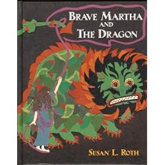Brave Martha and the Dragon: A Tale of Provence