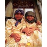 Brunei Darussalam: A guide