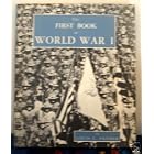 Click here to buy The first book of World War I by  Louis Leo Snyder.