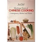 The Great Tastes of Chinese Cooking: Contemporary Methods and Menus by  Jean Yueh