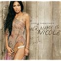 Nicole Scherzinger - Her Name Is Nicole