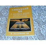 Chevelle Ss: A Source Book book cover